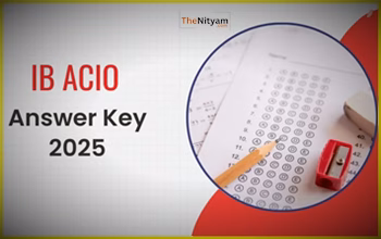 IB ACIO भर्ती 2025: इंटेलिजेंस ब्यूरो एग्जीक्यूटिव आंसर की जारी...