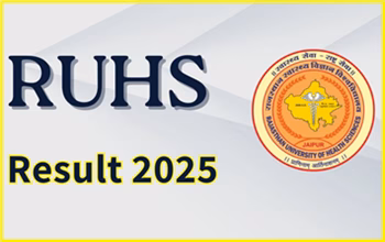 RUHS Re-Evaluation Result 2025 जारी, M.B.B.S छात्रों अब देख सकते हैं अपना मार्कशीट...