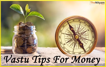Vastu Tips for Money: जेब में नहीं टिकता पैसा? अपनाएं ये 4 आसान वास्तु उपाय, बने रहेंगे धन और बरकत
